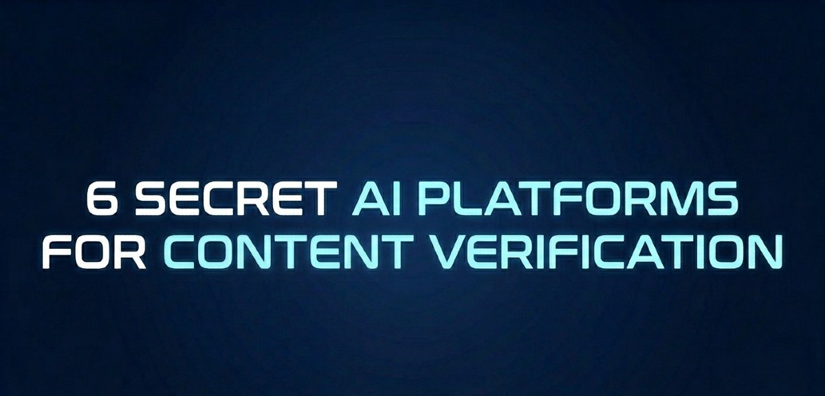 6 Secret AI Platforms To Verify Anything In Seconds!
