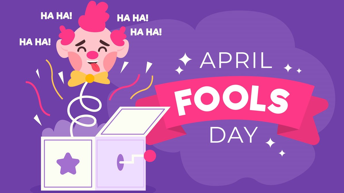 How Did April Fools’ Day Begin?